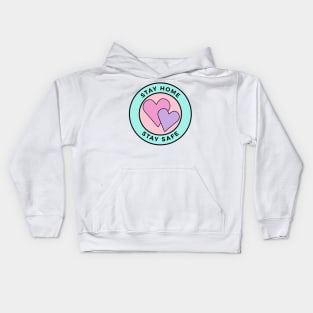 Stay Home Stay Safe Kids Hoodie